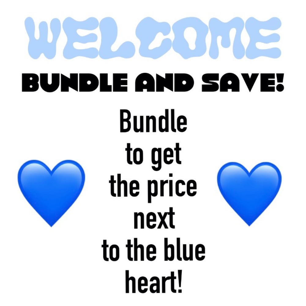 Bundle 2 or more items to revive the price next to the blue hearts!